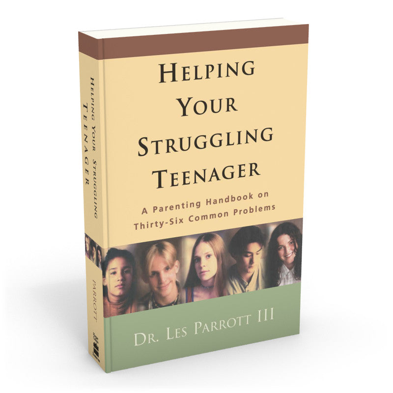 Helping Your Struggling Teenager - Drs. Les and Leslie